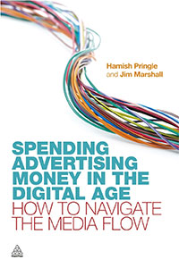 Spending advertsing money in the digital age - how to navigate the media flow book